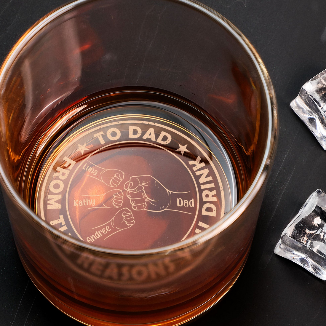 Personalized To Dad From The Reasons You Drink engraved whiskey glass, alternate view 3