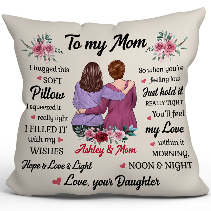 To My Mom From Daughter - Personalized Custom Pillow - Mother's Day Gift For Mom, Mommy