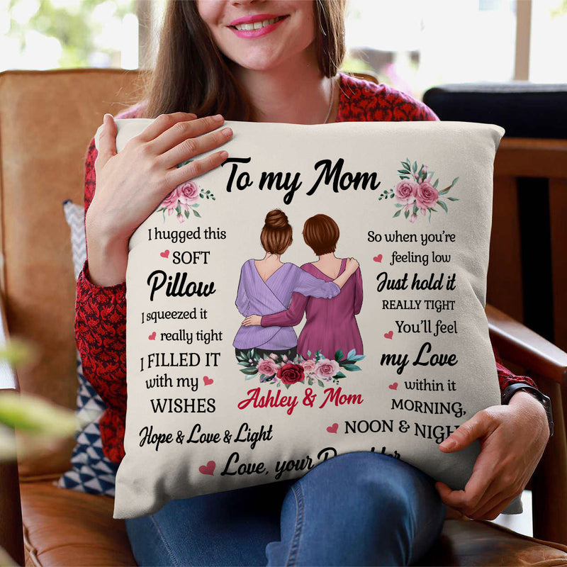 To My Mom From Daughter - Personalized Custom Pillow - Mother's Day Gift For Mom, Mommy