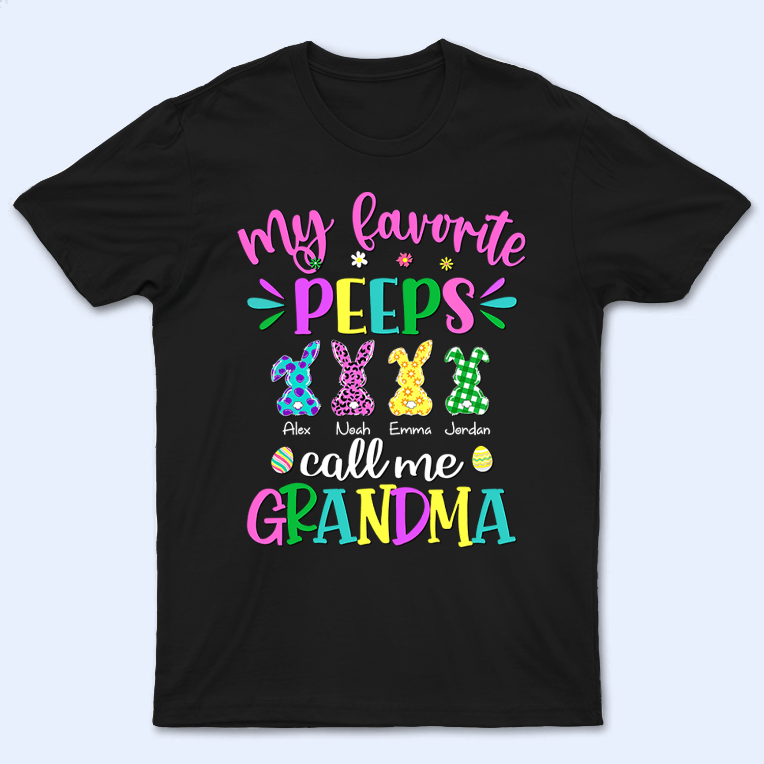 My Favorite Bunnies Call Me Grandma - Personalized Custom T Shirt - Easter Day, Birthday, Loving, Funny Gift for Grandma/Nana/Mimi, Mom, Wife, Grandparent, Easter Eggs - Suzitee Store