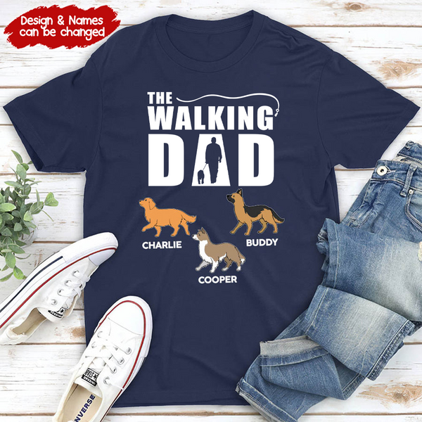 The Walking Dad - Personalized Custom T Shirt - Gift for Dog Mom, Dog Dad, Dog Lovers