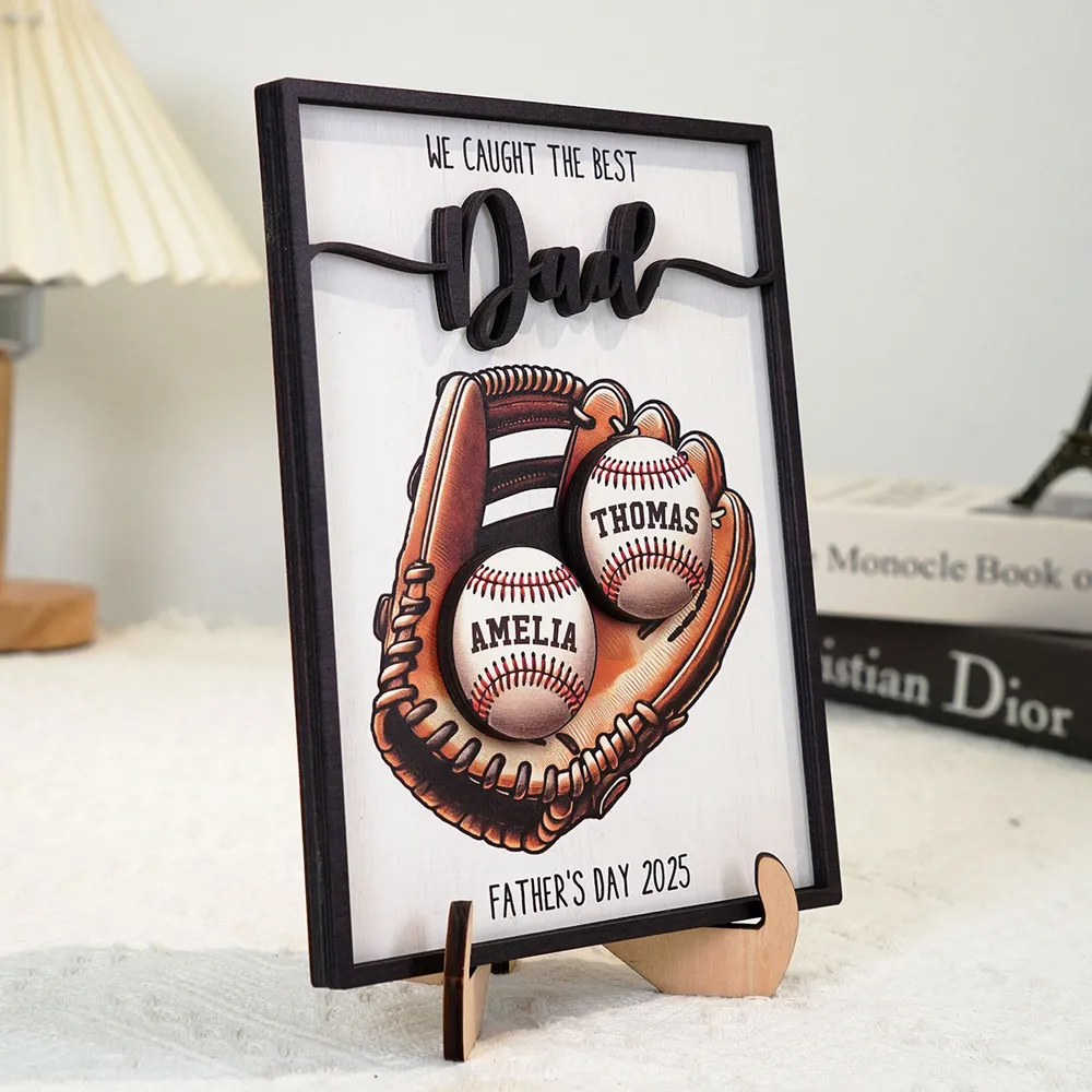 We Caught The Best Dad Baseball, Softball - Personalized Two-layer Wooden Plaque - Gift For Dad, Daddy, Father's Day