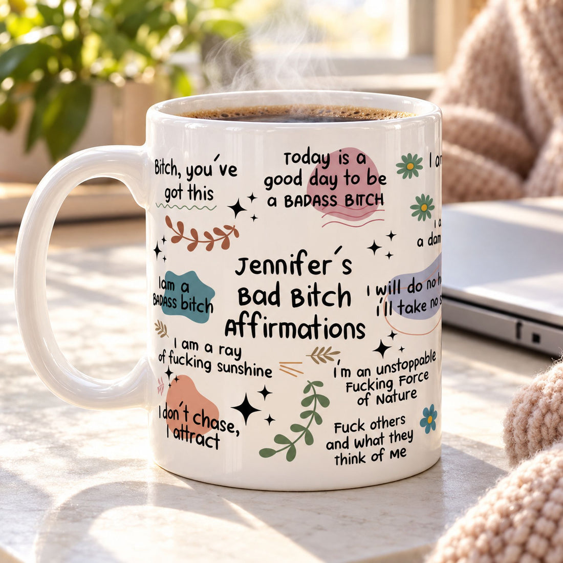 Woman holding personalized Bad Bitch Affirmations white ceramic coffee mug at a bright desk