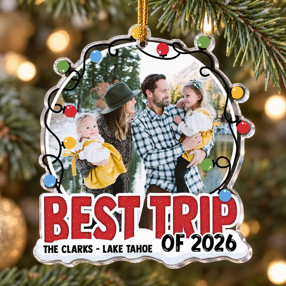 Close up detail of the clear laser cut edge and glossy print on the Best Trip Of 2026 acrylic ornament