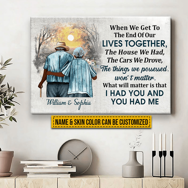 Custom Photo When We Get To The End, Personalized Family Gift For Couples, Valentine, Anniversary, Husband Wife, Her/Him, Grandma/Grandpa, Grandparent | Wrapped Canvas 3