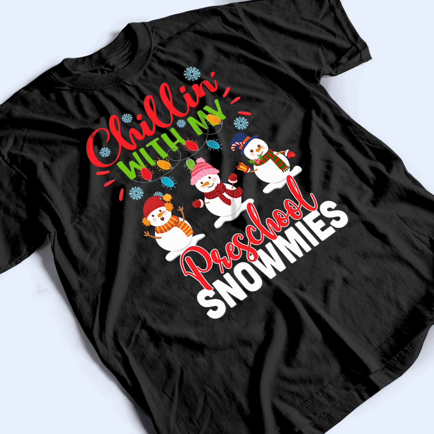 Snowman Christmas TShirt Chillin' With My Snowmies Ugly Long - Inspire