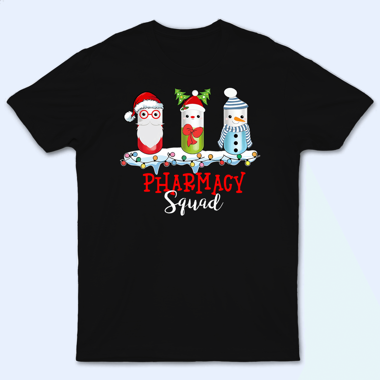 Christmas Pills Squad - Personalized Custom T Shirt - Birthday, Loving, Funny Gift for Nurse, CNA, Healthcare, Registered RN - Suzitee Store