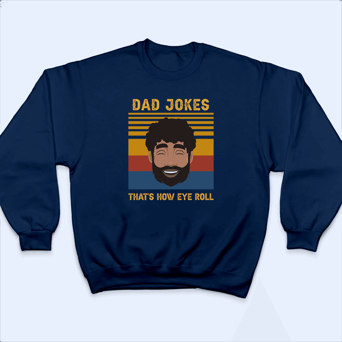 Personalized Dad Jokes. That's How Eye Roll t-shirt, alternate view 2