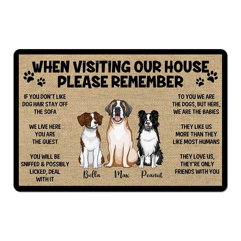 Please Remember When Visiting Dogs House - Personalized Doormat - Personalized Gift for Dog Lovers, Pet Lovers, Dog Mom, Dog Dad