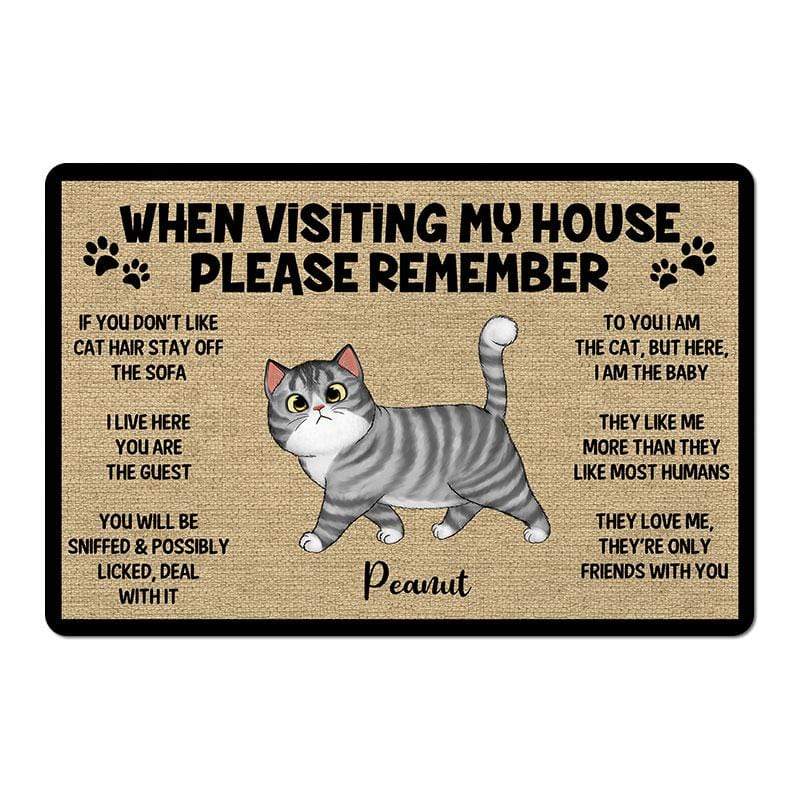 Cat Funny Custom Doormat - Remember When Visiting Cats House - Personalized Gift for Cat Lovers, Pet Lovers, Cat Mom, Cat Dad