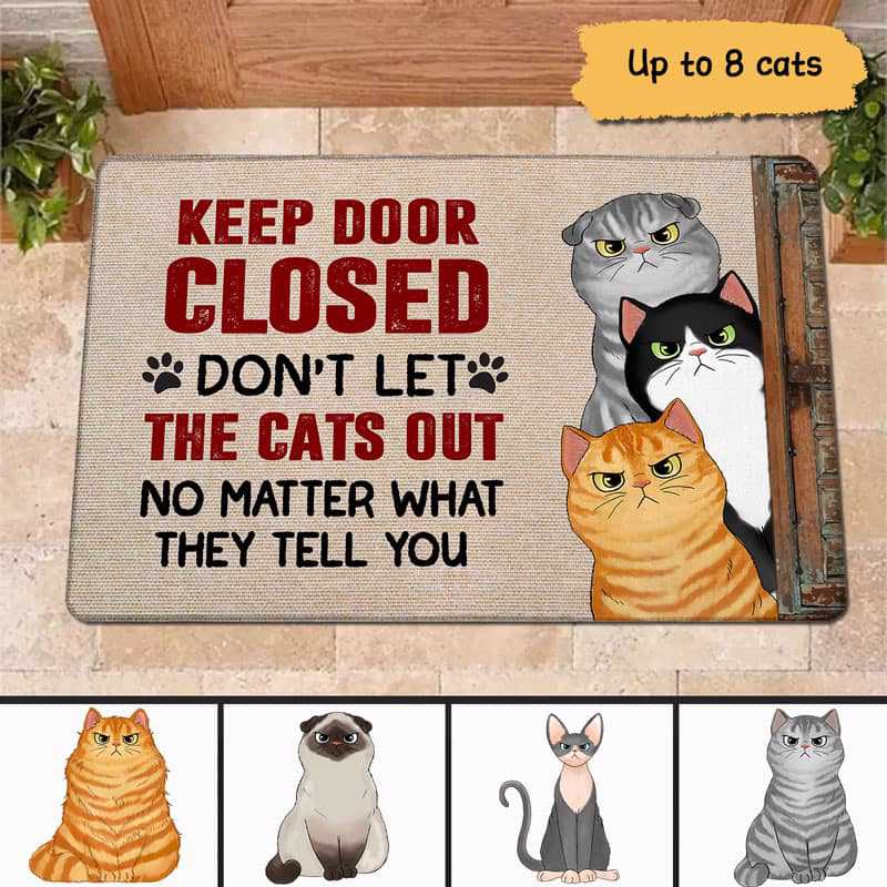 Sassy Cats Keep The Door Close Cat - Personalized Doormat - Personalized Gift for Cat Lovers, Cat Mom, Cat Dad, Pet Lovers