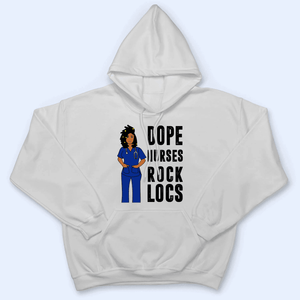 Dope Nurses Rock Locs - Personalized Custom T Shirt - Birthday, Loving, Funny Gift for Nurse, Black Nurse, CNA, Healthcare, Registered RN - Suzitee Store