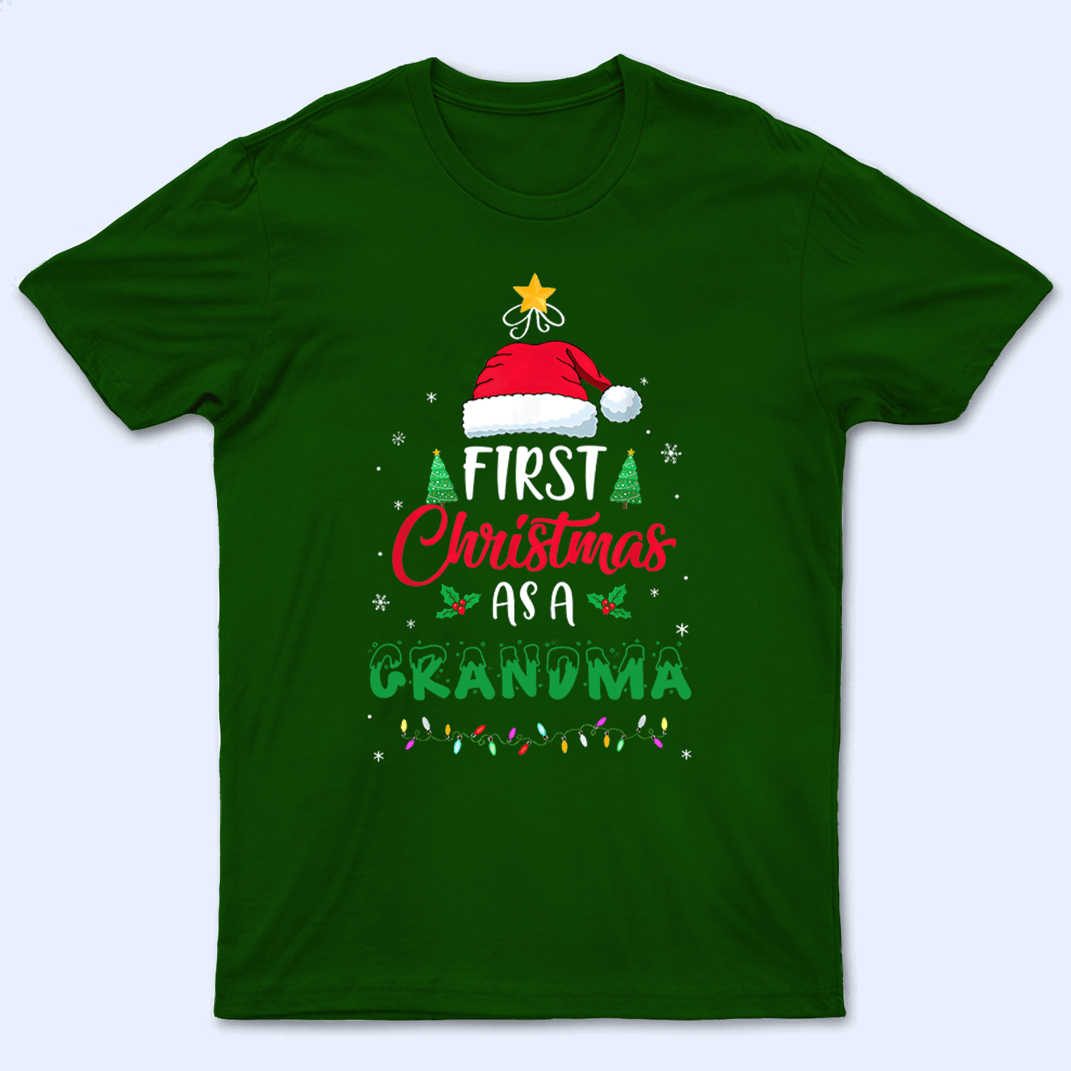 First Christmas As A Grandma - Personalized Custom T Shirt - Birthday, Loving, Funny Gift for Grandma/Nana/Mimi, Mom, Wife, Grandparent - Suzitee Store
