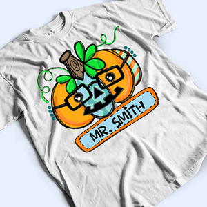 Funny Pumpkin Halloween With Name - Personalized Custom T Shirt - Birthday, Loving, Funny Gift for Teacher, Kindergarten, Preschool, Pre K, Paraprofessional - Suzitee Store