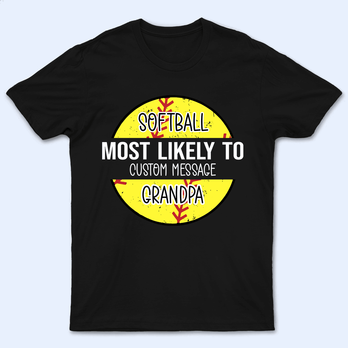 Grandma Baseball Most Likely To - Personalized Custom T Shirt - Birthday, Loving, Funny Gift for Grandma/Nana/Mimi, Mom, Wife, Grandparent - Suzitee Store