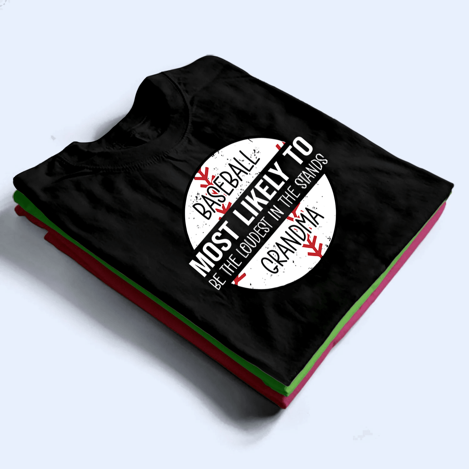 Grandma Baseball Most Likely To - Personalized Custom T Shirt - Birthday, Loving, Funny Gift for Grandma/Nana/Mimi, Mom, Wife, Grandparent - Suzitee Store