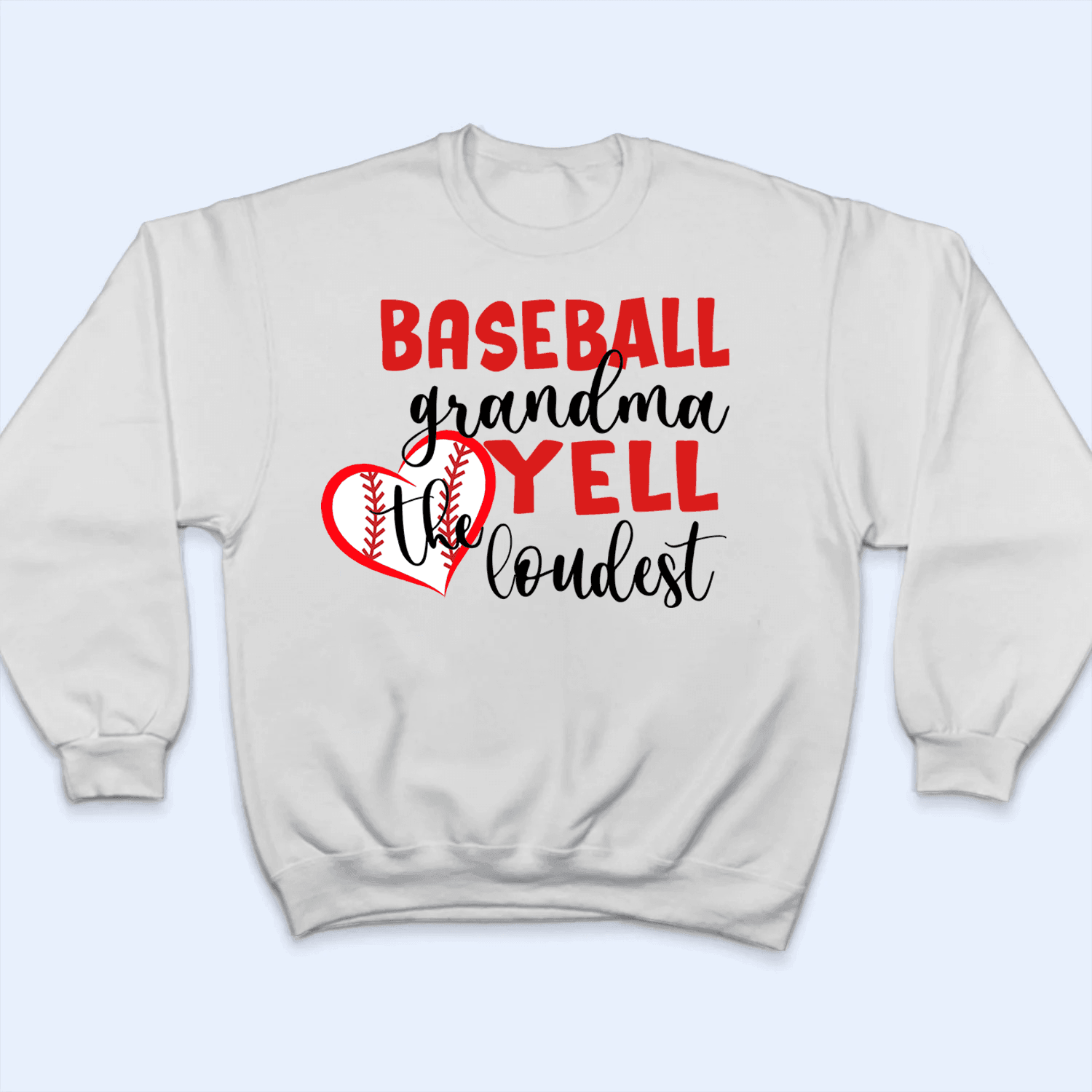 Grandma Yell The Loudest - Personalized Custom T Shirt - Gift for Grandma/Nana/Mimi, Mom, Wife, Grandparent - Suzitee Store