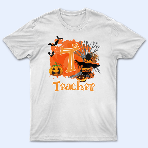 Halloween With Name Shirt - Personalized Custom T Shirt - Birthday, Loving, Funny Gift for Teacher, Kindergarten, Preschool, Pre K, Paraprofessional