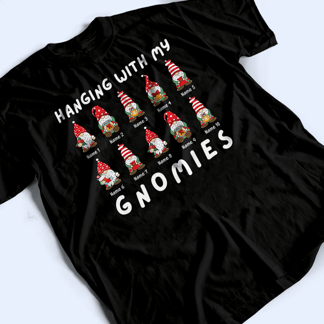 Personalized Hanging With My Gnomies t-shirt, alternate view 4