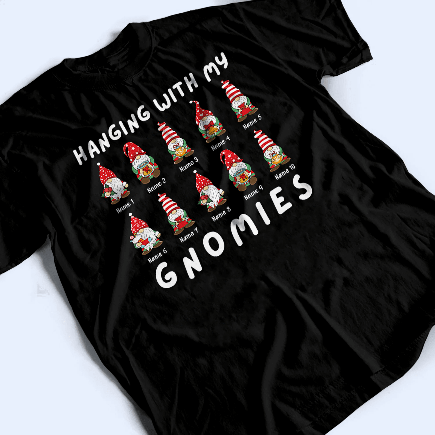 Hanging With My Gnomies - Personalized Custom T Shirt - Birthday, Loving, Funny Gift for Teacher, Kindergarten, Preschool, Pre K, Paraprofessional - Suzitee Store