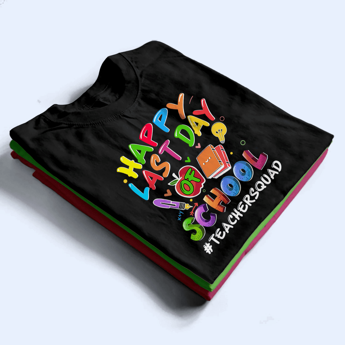Personalized Happy Last Day Of School t-shirt, alternate view 2