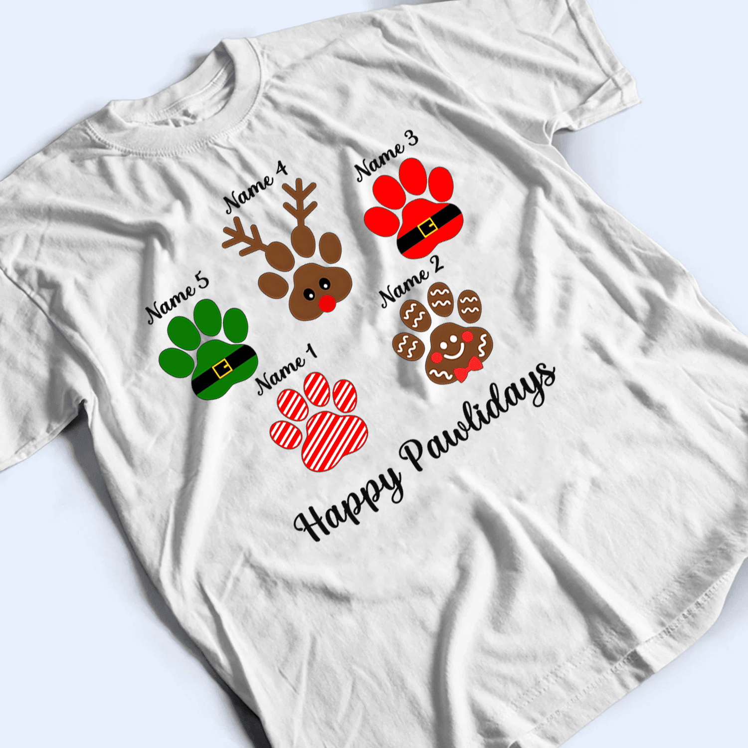 Happy Pawlidays - Personalized Custom T Shirt - Birthday Gift For Dog Lover, Dog Dad, Dog Mom - Suzitee Store