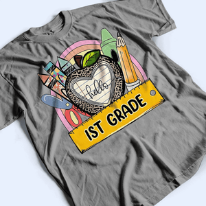 Hello 1st Grade - Personalized Custom T Shirt - Birthday, Loving, Funny Gift for Teacher, Kindergarten, Preschool, Pre K, Paraprofessional - Suzitee Store