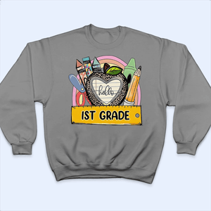 Hello 1st Grade - Personalized Custom T Shirt - Birthday, Loving, Funny Gift for Teacher, Kindergarten, Preschool, Pre K, Paraprofessional - Suzitee Store