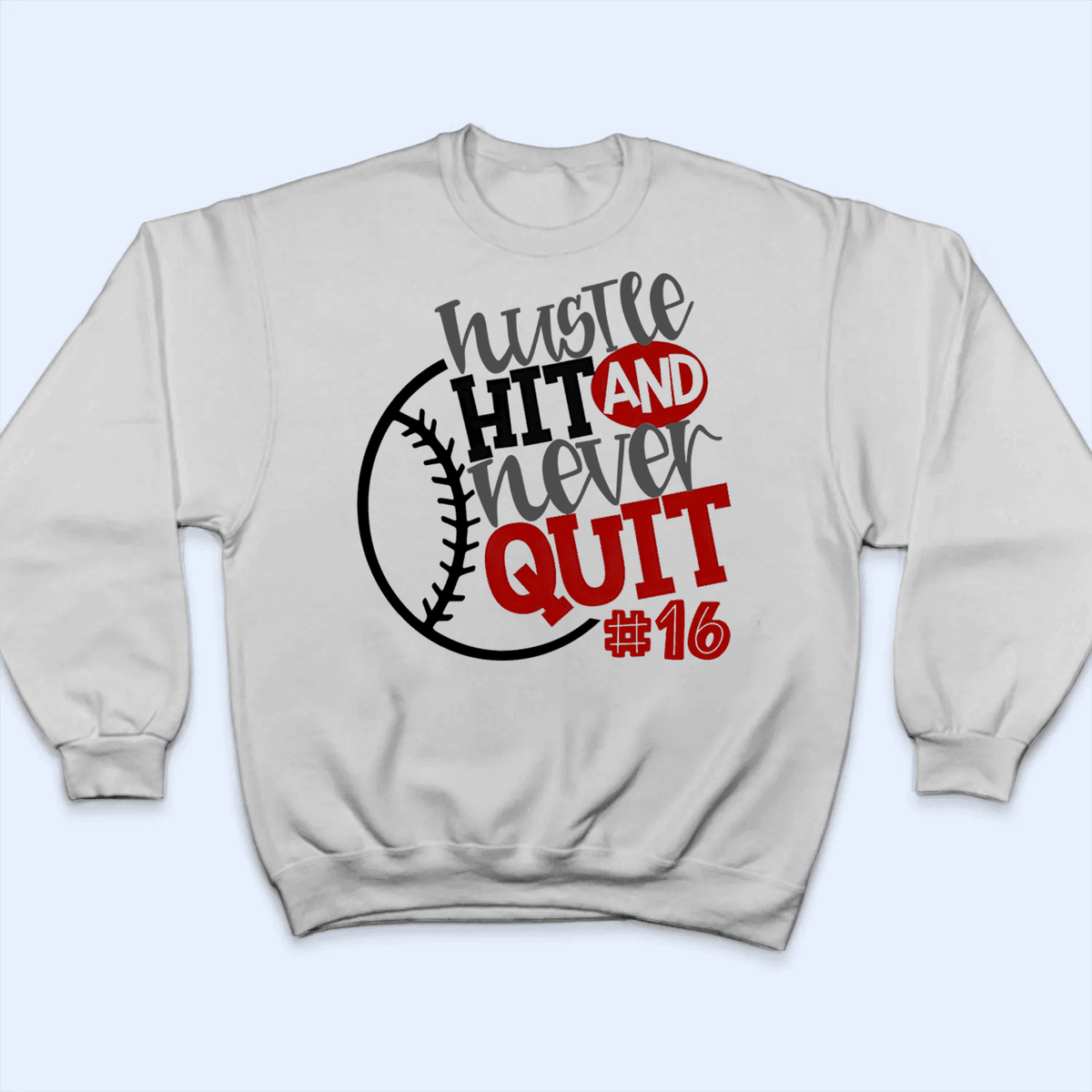 Hustle Hit And Never Quit - Personalized Custom T Shirt - Gift for Grandma/Nana/Mimi, Mom, Wife, Grandparent - Suzitee Store
