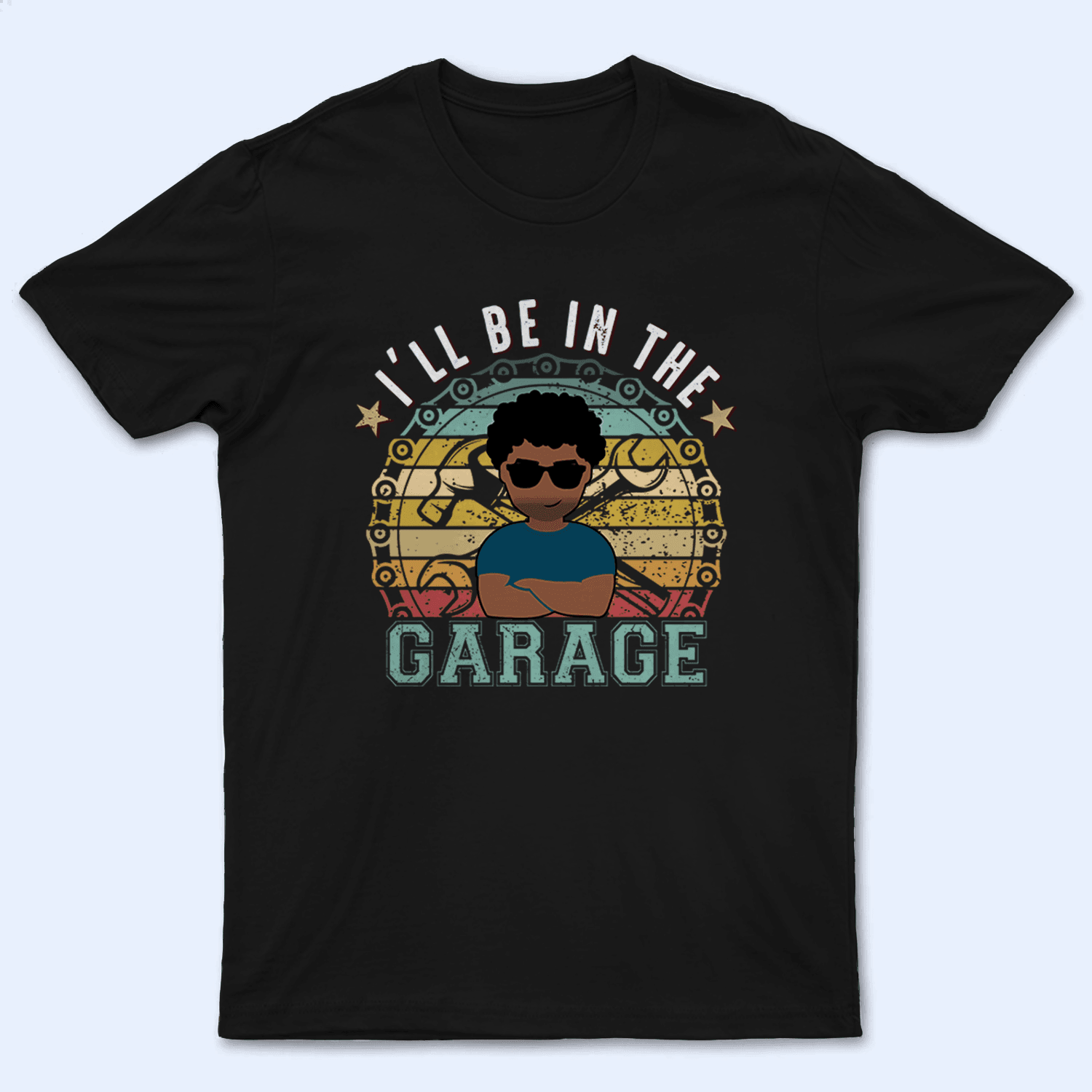 I'll Be In The Garage - Funny Fathers Day - Personalized Custom T Shirt - Birthday, Loving, Funny Gift for Grandfather/Dad/Father, Husband, Grandparent - Suzitee Store
