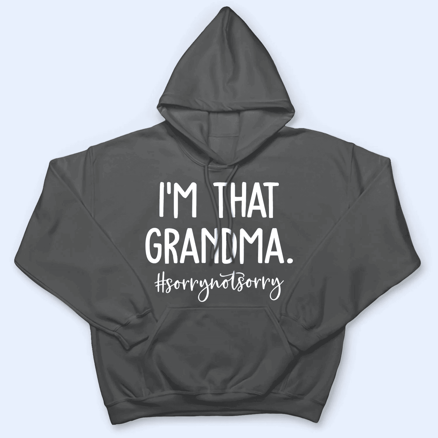 I'm That Grandma - Personalized Custom T Shirt - Birthday, Loving, Funny Gift for Grandma/Nana/Mimi, Mom, Wife, Grandparent - Suzitee Store