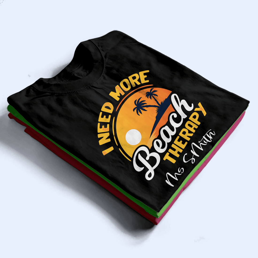 Personalized I Need More Beach Therapy t-shirt, alternate view 2