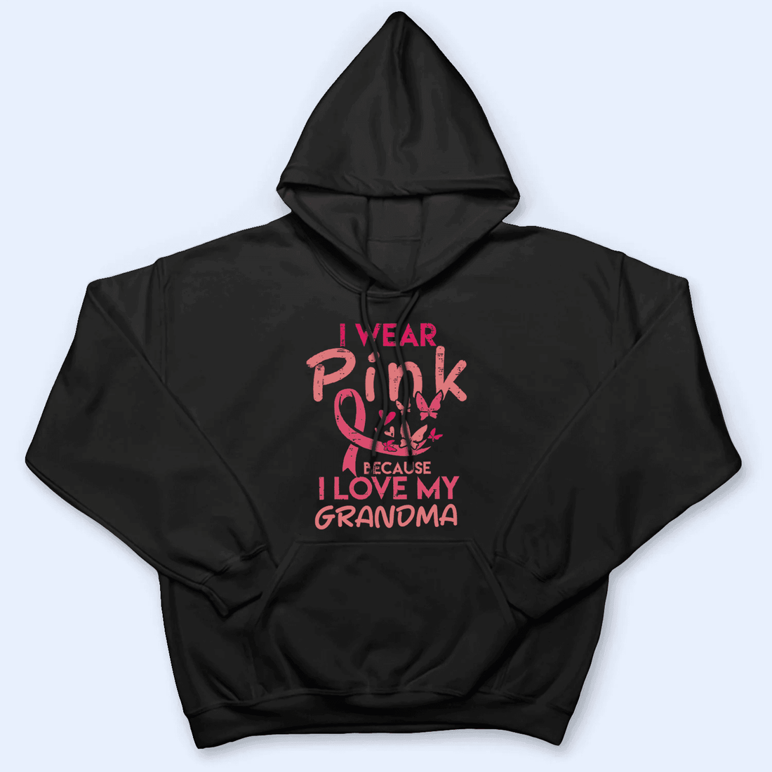 I Wear Pink Because I Love My Grandma - Personalized Custom T Shirt - Birthday, Loving, Funny Gift for Grandma/Nana/Mimi, Mom, Wife, Grandparent - Suzitee Store
