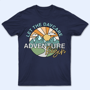 Let The Adventure Begin - Personalized Custom Youth T Shirt - Back To School/ First Day Of School, Loving, Funny Gift for Teacher, Kindergarten, Preschool, Pre K, Paraprofessional - Suzitee Store