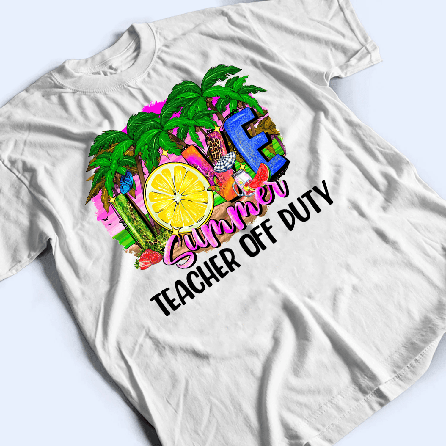 Love Summer- Personalized Custom T Shirt - Birthday, Loving, Funny Gift for Teacher, Kindergarten, Preschool, Pre K, Paraprofessional - Suzitee Store