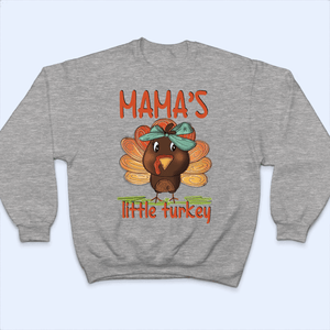 Mama's Little Turkey Thanksgiving - Personalized Custom T Shirt - Birthday, Loving, Funny Gift for Grandma/Nana/Mimi, Mom, Wife, Grandparent - Suzitee Store