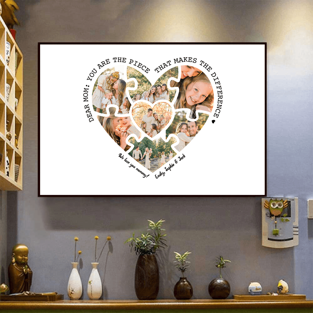 Custom Photo Mom, You Are The Piece That Makes The Difference Poster - Personalized Family Gift For Family Members, Mom, Wife, Mother's Day - Suzitee Store