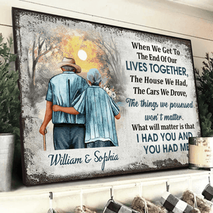 Custom Photo When We Get To The End, Personalized Family Gift For Couples, Valentine, Anniversary, Husband Wife, Her/Him, Grandma/Grandpa, Grandparent | Poster - Suzitee Store