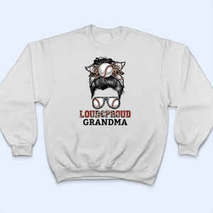 Messy Bun Bandana Sport Mom Loud and Proud - Personalized Custom T Shirt - Baseball/Softball/Football Gift for Grandma/Nana/Mimi, Mom, Wife, Grandparent - Suzitee Store