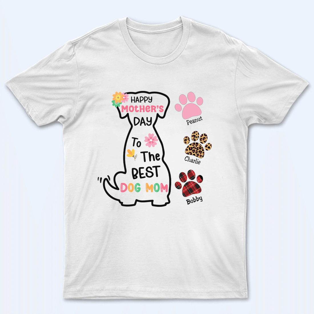 Personalized Happy Mother's Day To The Best Dog Mom t-shirt, alternate view 2