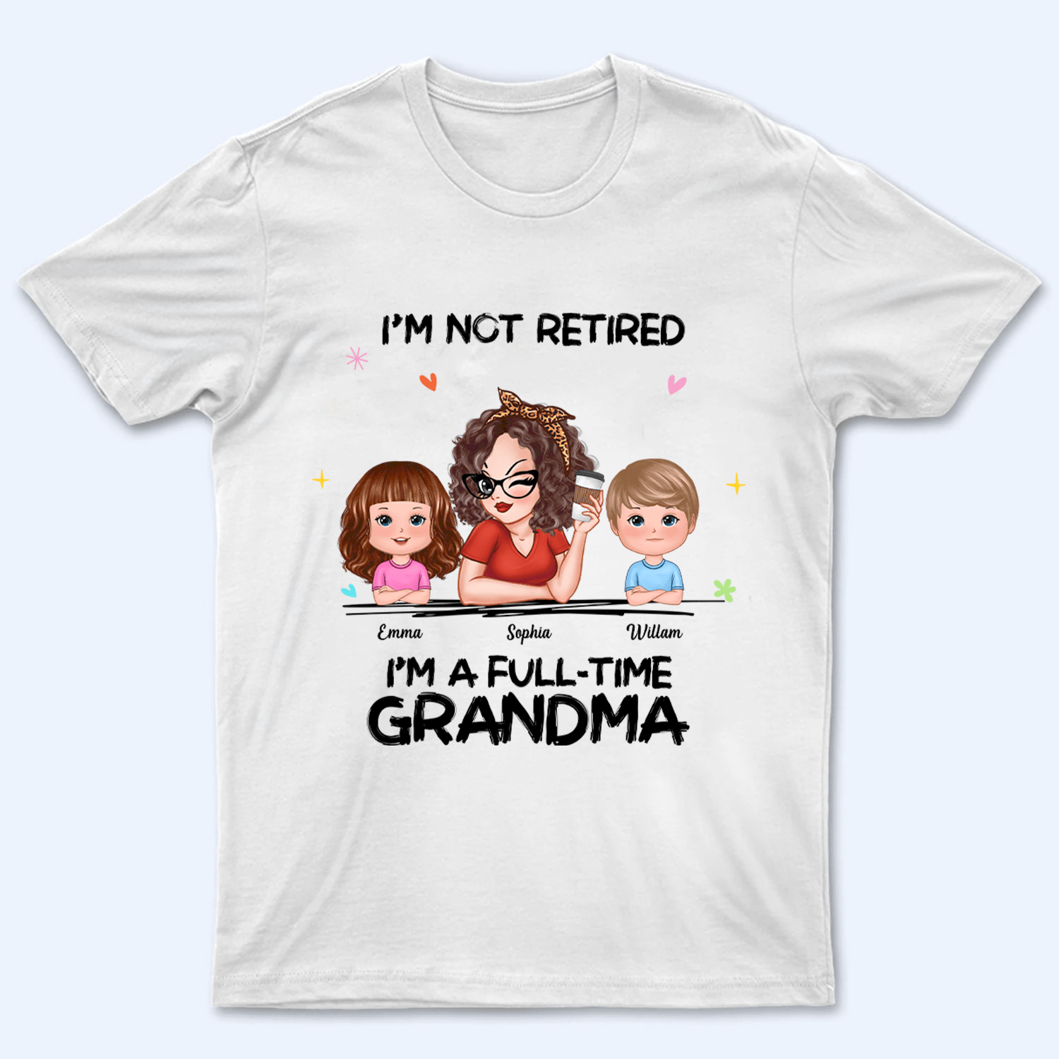 I'm Not Retired I'm A Professional Grandma - Personalized Custom T Shirt - Gift for Grandma/Nana/Mimi, Mom, Wife, Grandparent - Suzitee Store