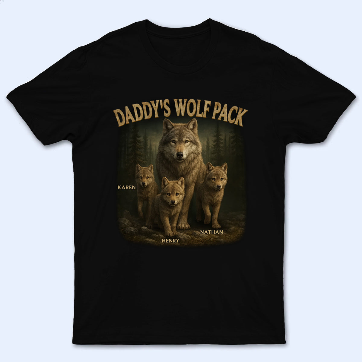 Papa’s Wolf Pack - Personalized Custom T Shirt - Father's Day Gift for Dad, Papa, Grandpa, Daddy, Dada