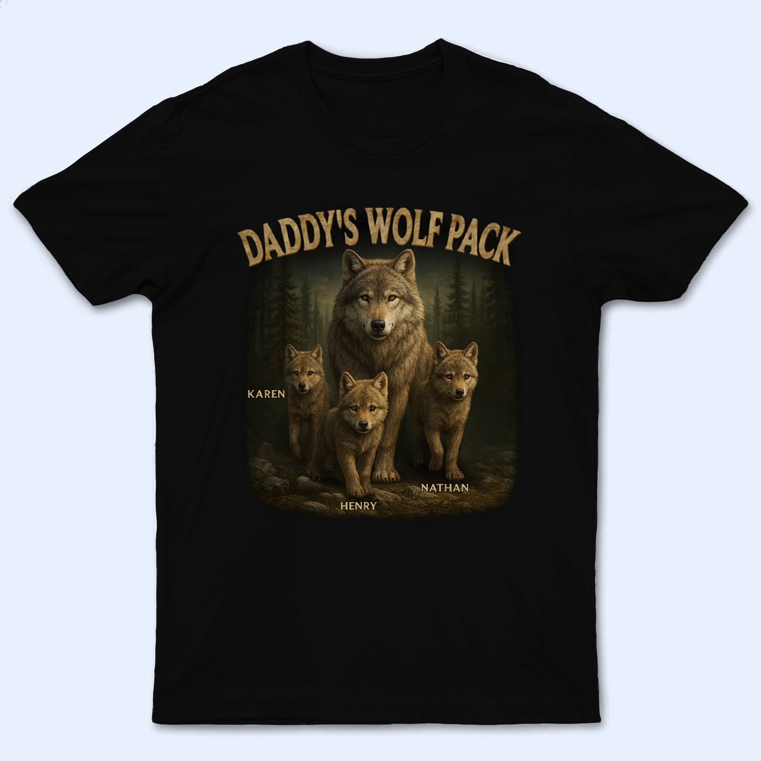 Papa’s Wolf Pack - Personalized Custom T Shirt - Father's Day Gift for Dad, Papa, Grandpa, Daddy, Dada