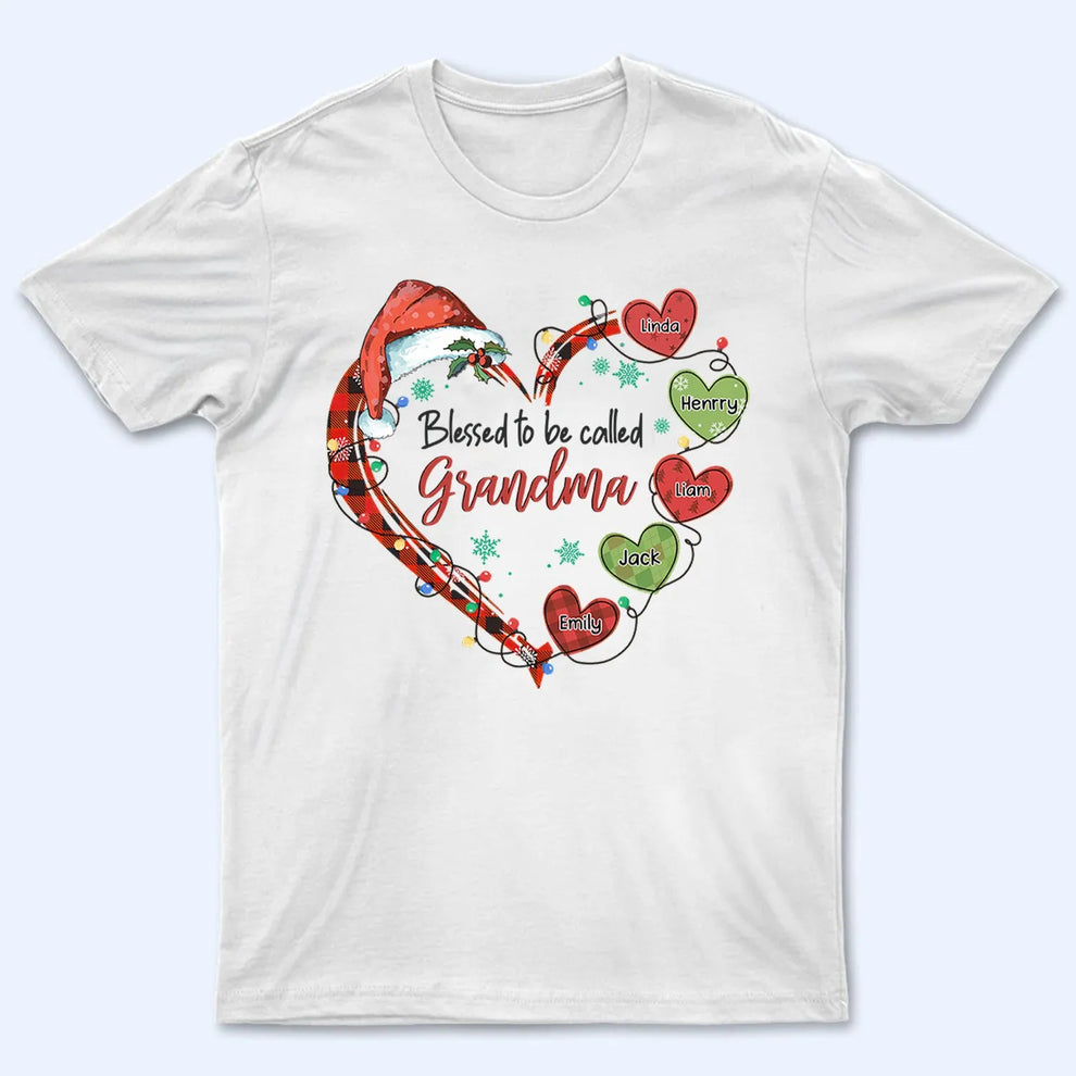 Blessed To Be Called Grandma - Personalized Custom T Shirt - Christmas Gift For Grandma/Nana/Mimi, Mom, Wife, Grandparent