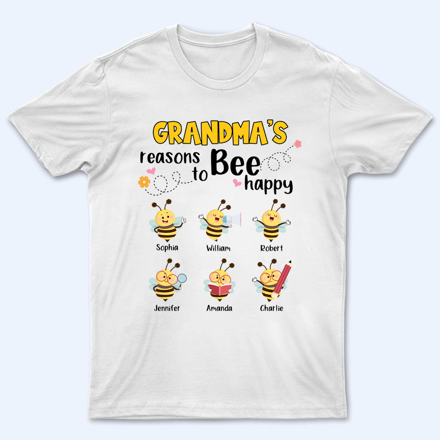 Grandma's Reasons To Bee Happy - Personalized Custom T Shirt - Gift for Grandma/Nana/Mimi, Mom, Wife, Grandparent 1