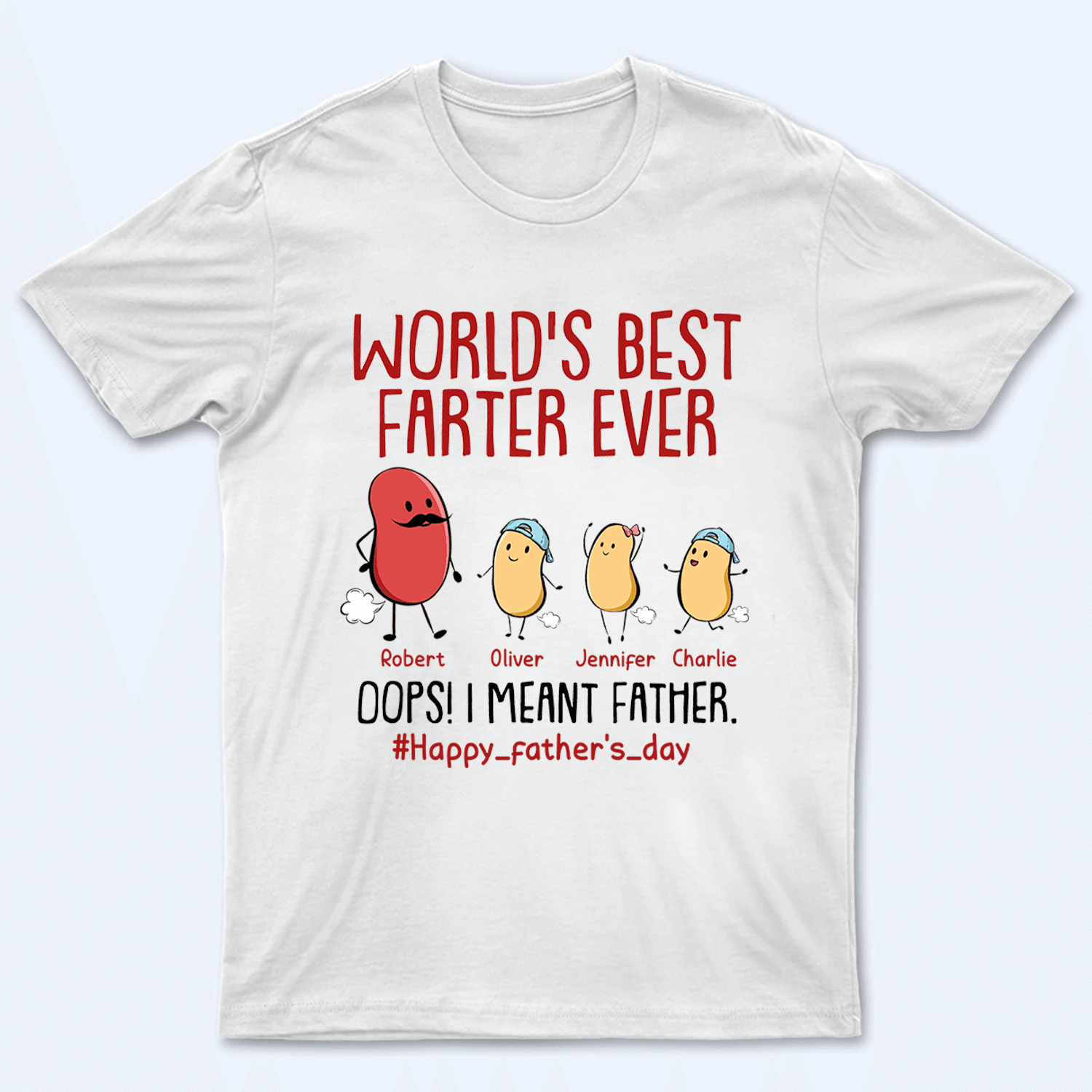 World's Best Farter Ever I Mean Father - Personalized Custom T Shirt - Father's Day Gift for Dad, Papa, Grandpa, Daddy, Dada - Suzitee Store