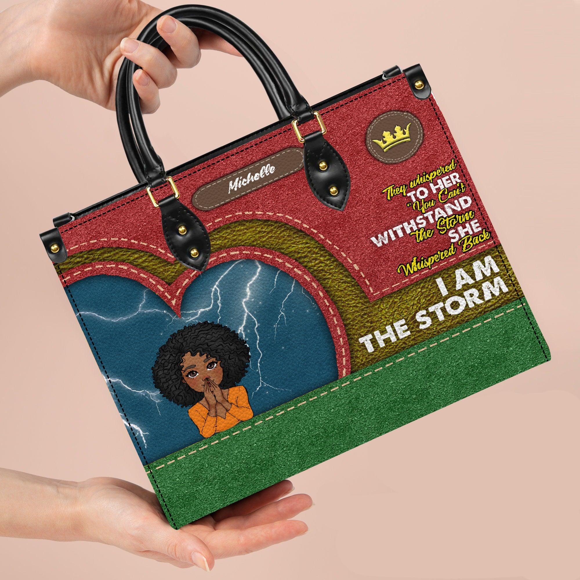 She Whispered Back I Am The Storm - Personalized Black Girl Handbag - Gift For Wife, Mom, Black Girl, Black Woman, African American, Black History Month, Juneteenth - Suzitee Store