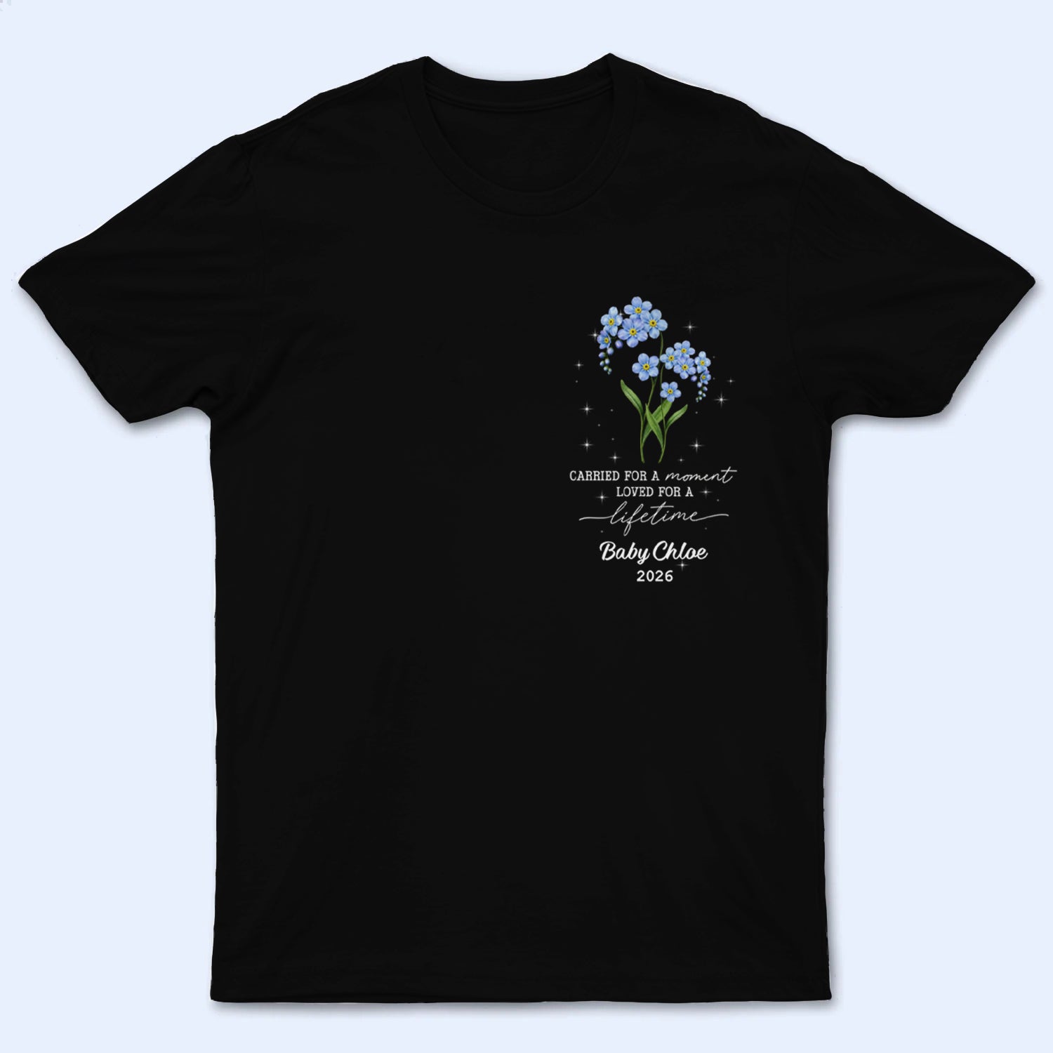 Tiny Bloom Forever Memorial - Personalized Custom T Shirt - Memorial Sympathy Gifts For Loss Of Mom, Dad