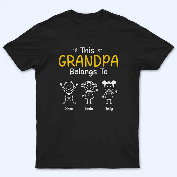 This Grandpa/Grandma Belongs To - Personalized Custom T Shirt - Gift For Grandpa/Grandma, Mom/Dad