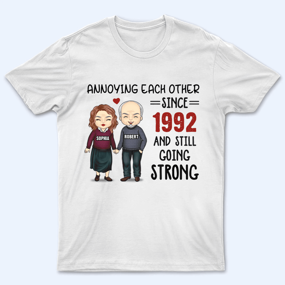Annoying Each Other, Still Going Strong - Personalized Custom T Shirt - Gift For Boyfriend, Girlfriend, Her, Him, Couples | Best for Anniversary, Valentine, Engagement